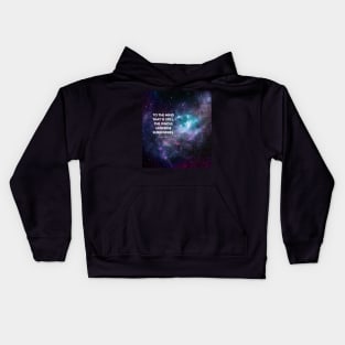 Universe Quote Design. Kids Hoodie